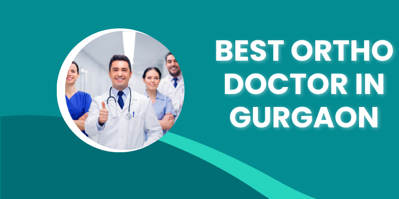 Top Orthopedic Doctor in Gurgaon for Knee, Hip & Spine Care