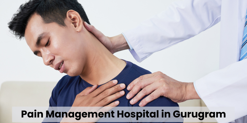 Pain Management Hospital in Gurugram