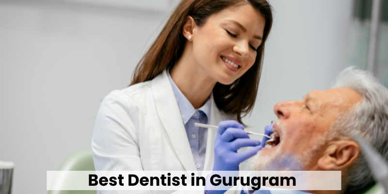 Best Dentist in Gurugram