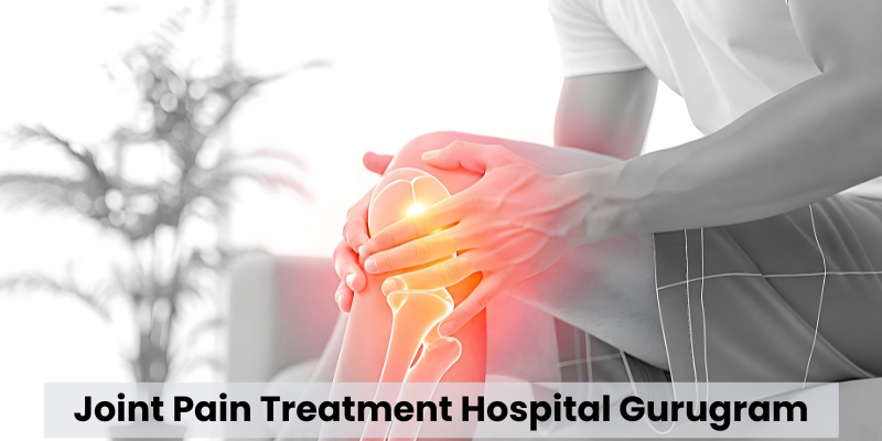Joint Pain Treatment Hospital in Gurugram