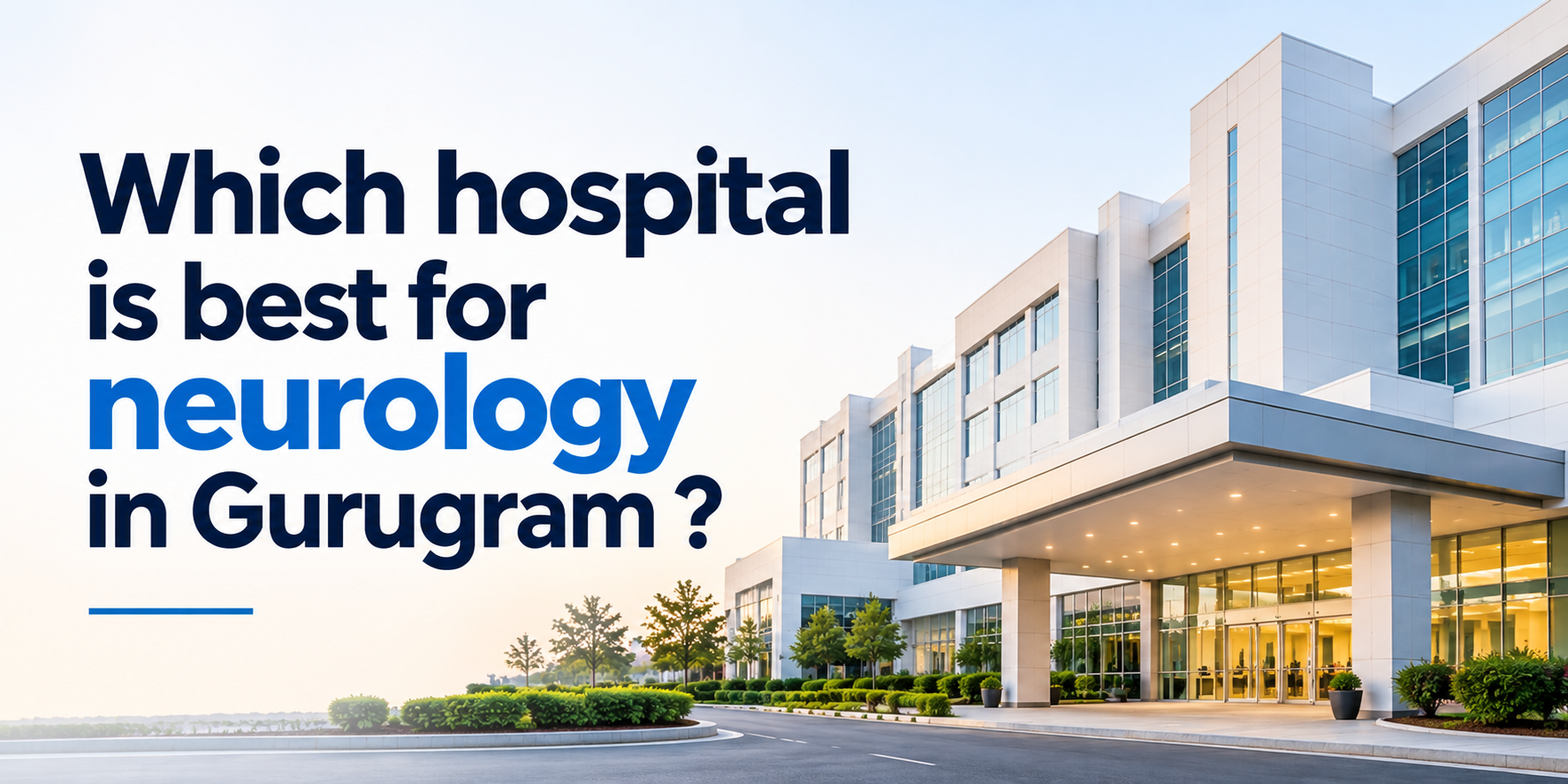 Neurology Hospital in Gurugram